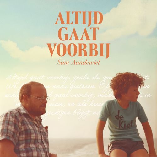 Sam Aandewiel - Altijd Gaat Voorbij