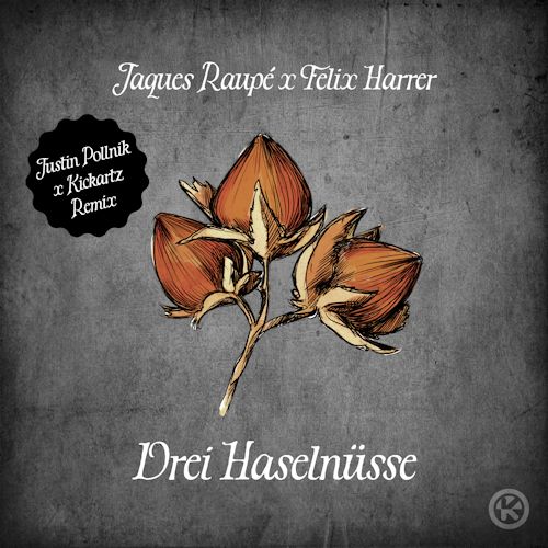 Jaques Raupé & Felix Harrer - Drei Haselnüsse
