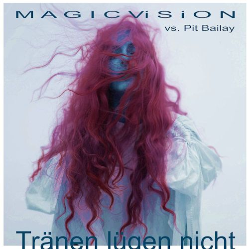 Magic Vision vs. Pit Bailay - Tränen Lügen Nicht