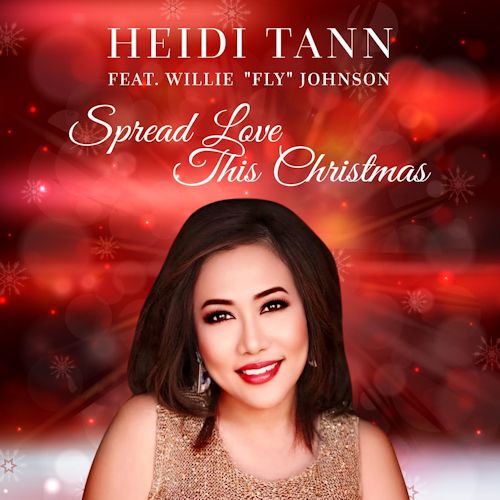 Heidi Tann feat. Willie "Fly"Johnson - Spread Love This Christmas