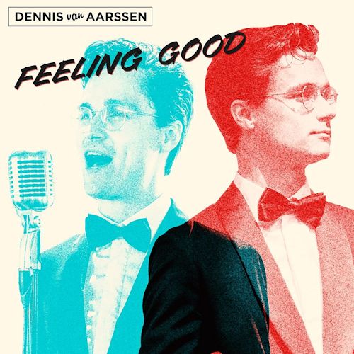 Dennis van Aarssen - Feeling Good