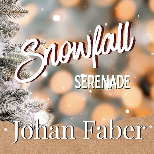 Johan Faber - Snowfall Serenade
