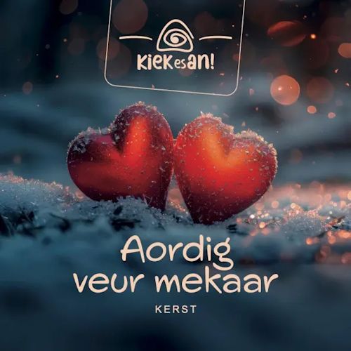 Kiek Es An! - Aordig Veur Mekaar