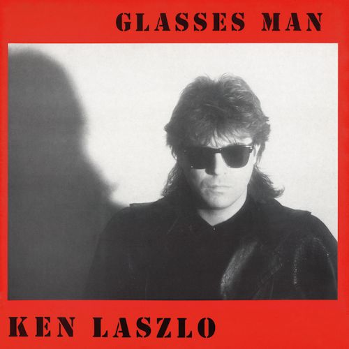 Ken Laszlo - Glasses Man 