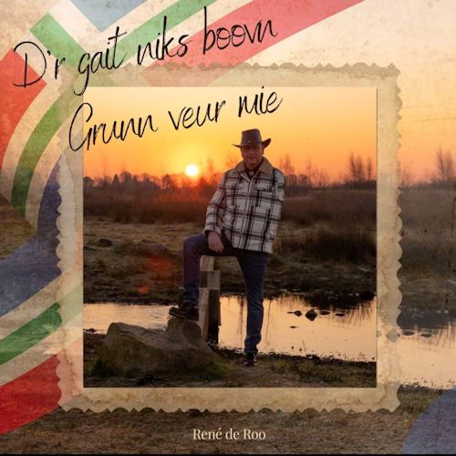 Rene de Roo - D'r Gait Niks Boovn Grunn Veur Mie