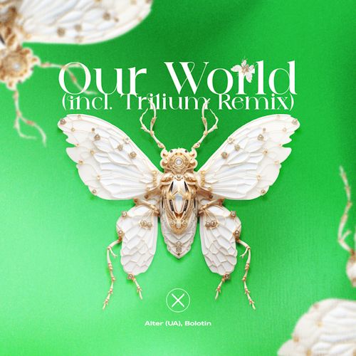 Alter (AU), Bolotin - Our World