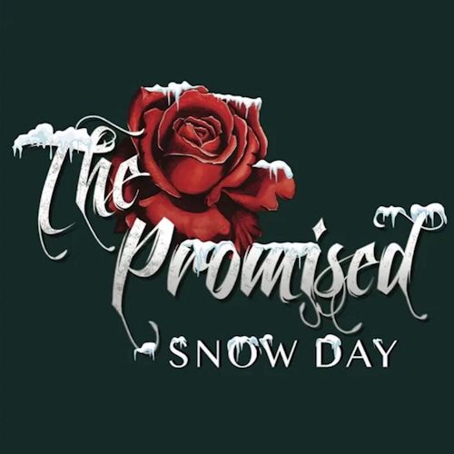 The Promised - Snow Day