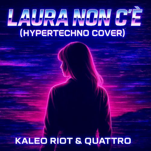 Kaleo Riot & QUATTRO - Laura Non C`e
