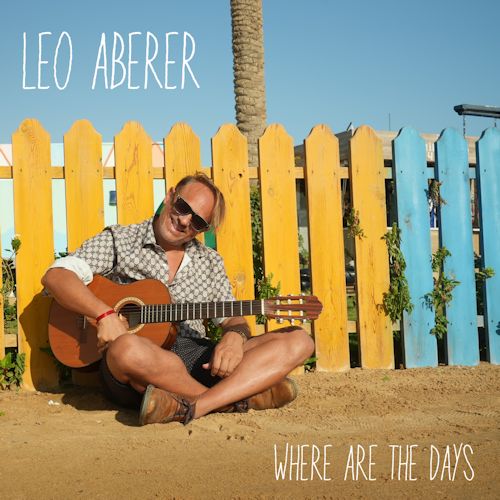 Leo Aberer - Where Are The Days