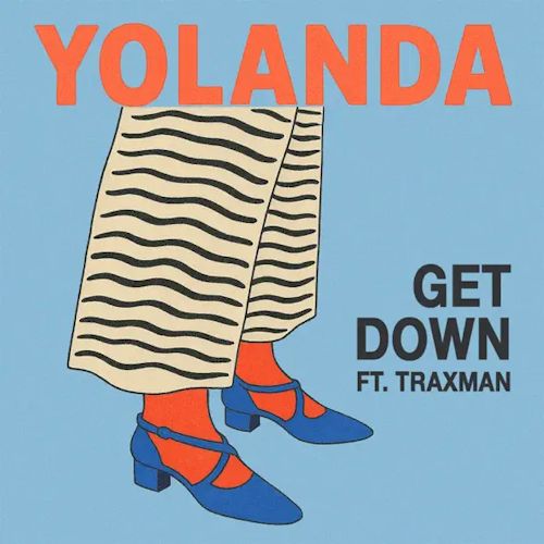 Yolanda Be Cool feat. Traxman - Get Down 