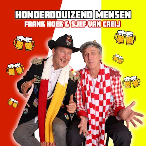 Frank Hoek & Sjef van Creij - Honderdduizend Mensen