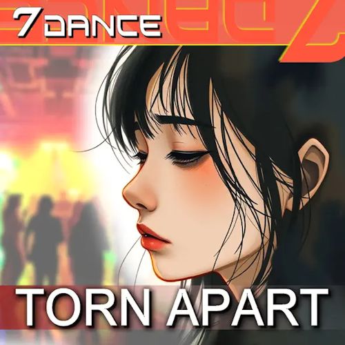 7dance - Torn Apart