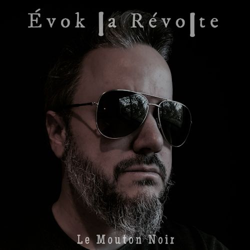 Évok La Révolte - Le Mouton Noir