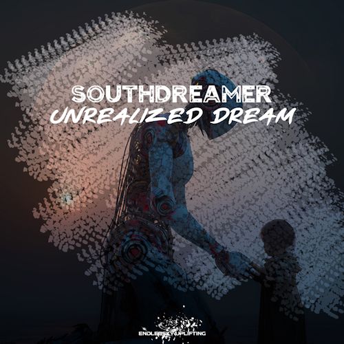 SouthDreamer - Unrealized Dream