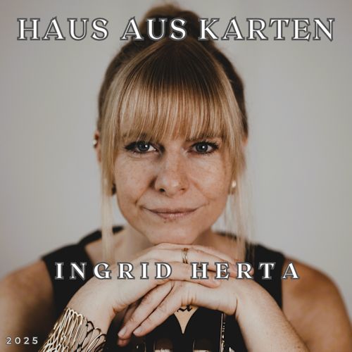 Ingrid Herta - Haus Aus Karten
