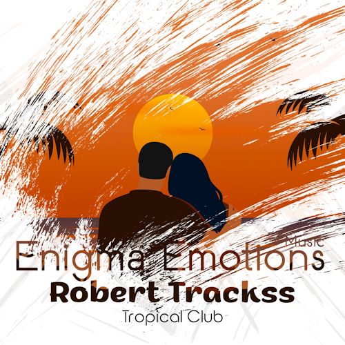 Robert Trackss - Tropical Club
