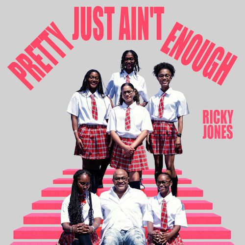 Ricky Jones - Pretty Just Aint Enough