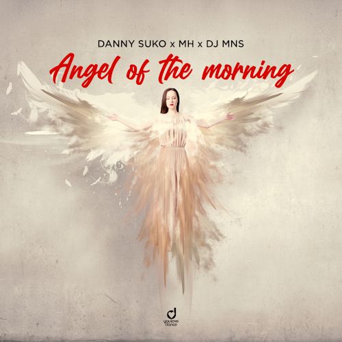 DANNY SUKO, MH, DJ MNS - Angel Of The Morning