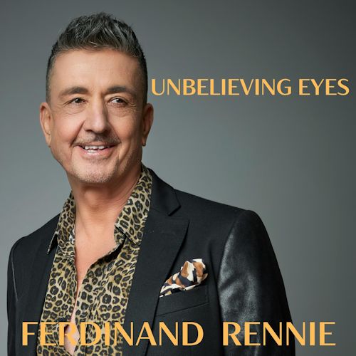Ferdinand Rennie - Unbelieving Eyes