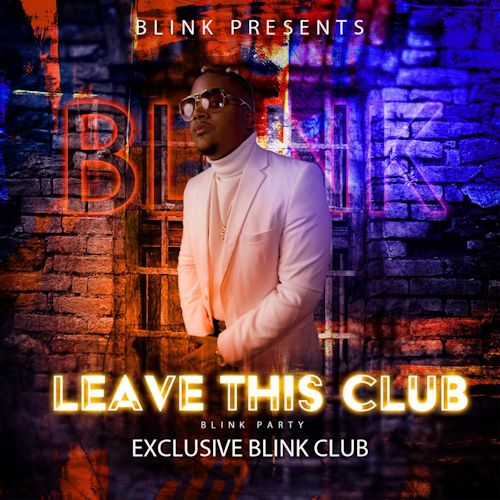 Blink - Leave This Club