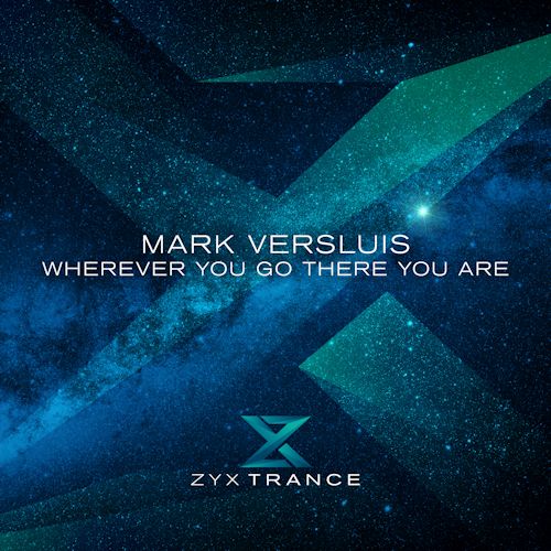 Mark Versluis - Wherever You Go There You Are 