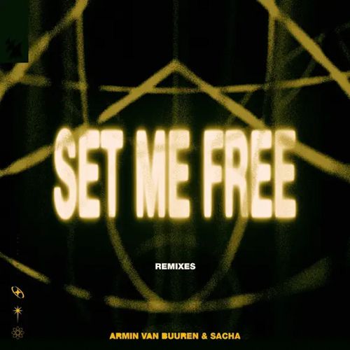 Armin van Buuren & SACHA - Set Me Free