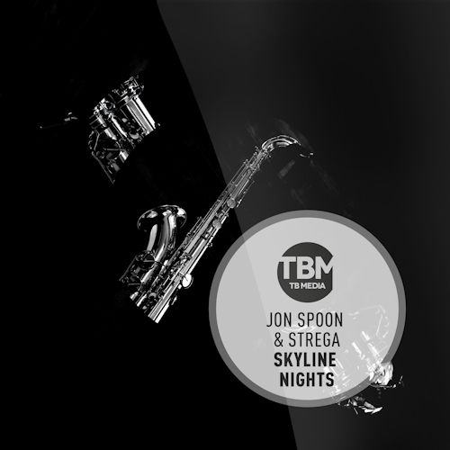 Jon Spoon & Strega - Skyline Nights
