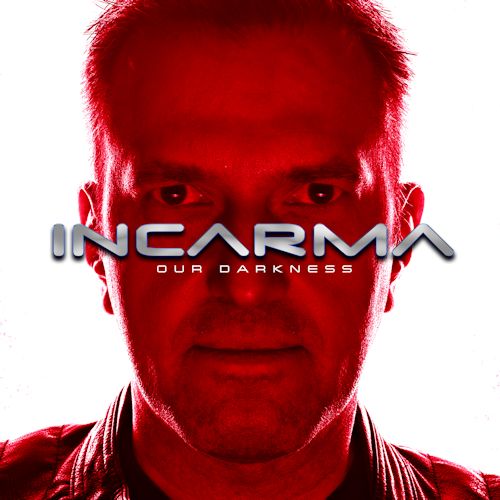 INCARMA - Our Darkness