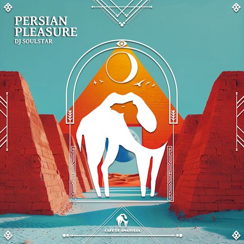 DJ Soulstar - Persian Pleasure
