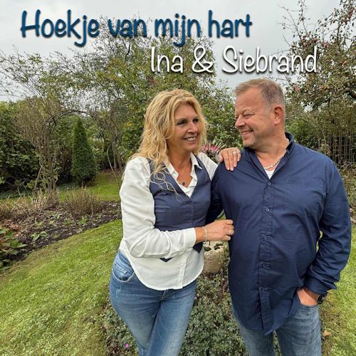 Ina & Siebrand - Hoekje Van Mijn Hart