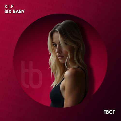 K.i.P. - Six Baby