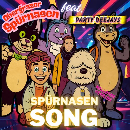 Die Obergrazer Spürnasen feat. Party Deejays - Spürnasen Song