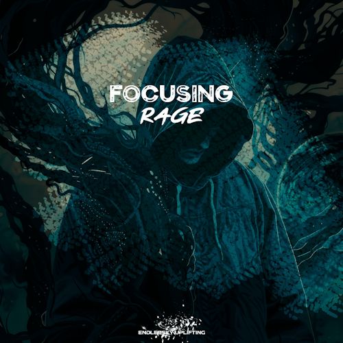 Focusing - Rage