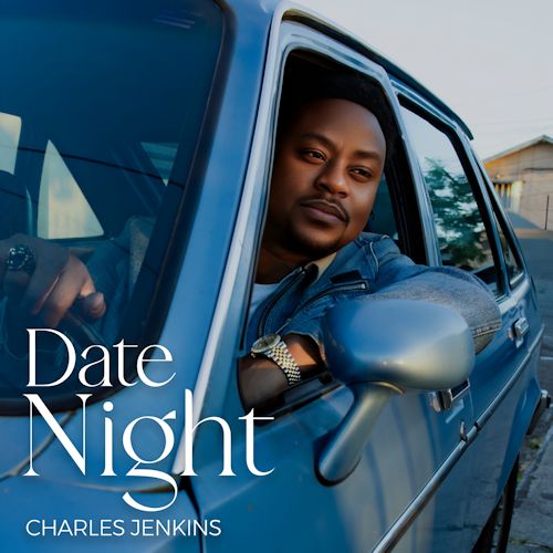 Charles Jenkins - Date Night