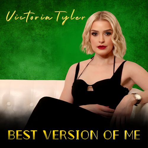 Victoria Tyler - Best Version Of Me