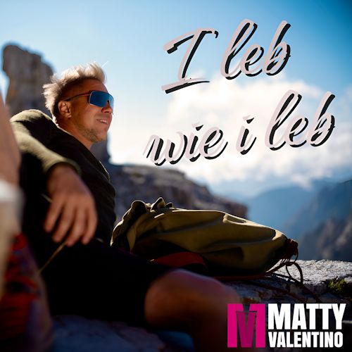 Matty Valentino - I Leb Wie I Leb