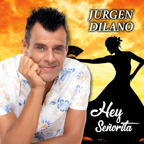 Jurgen Dilano - Hey Senorita