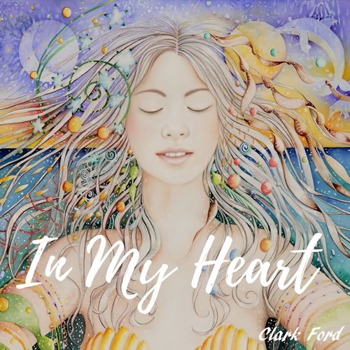 Clark Ford - In My Heart