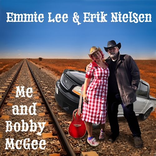 Emmie Lee & Erik Nielsen - Me And Bobby McGee
