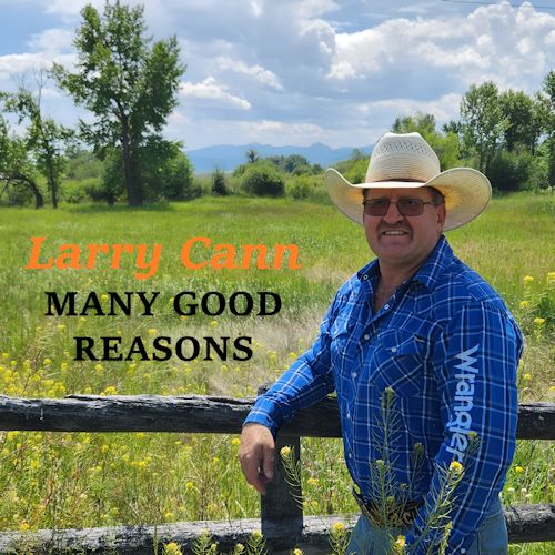 Larry Cann - Many Good Reasons