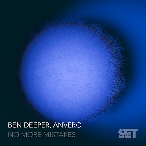 Ben Deeper, Anvero - No More Mistakes