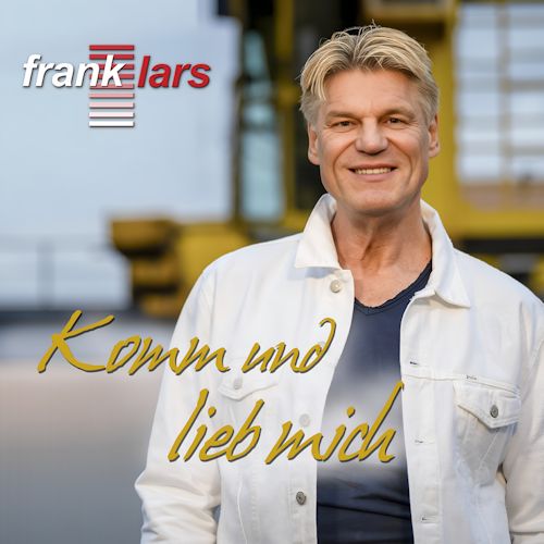 Frank Lars - Komm Und Lieb Mich