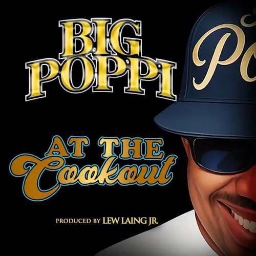 Big Poppi - At The Cookout