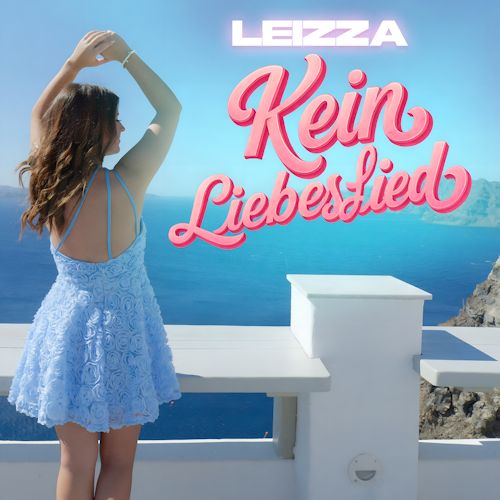 Leizza - Kein Liebeslied