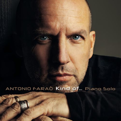Antonio Faraò - Kind Of... Piano Solo