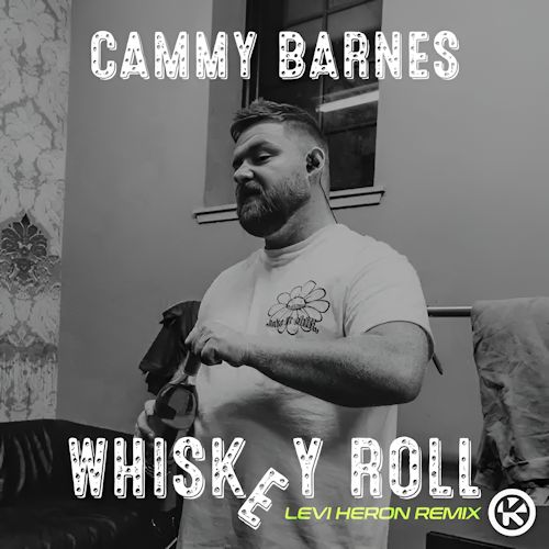 Cammy Barnes - Whiskey Roll 