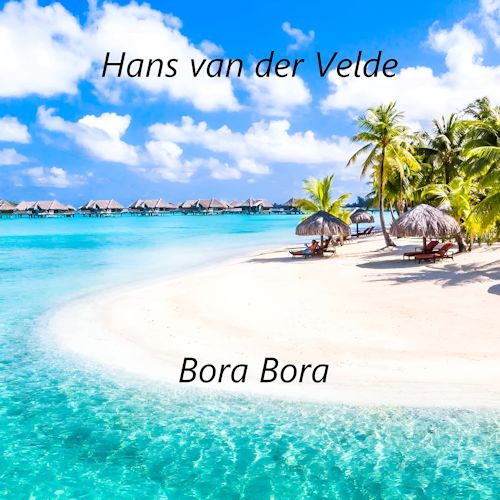 Hans van der Velde - Bora Bora