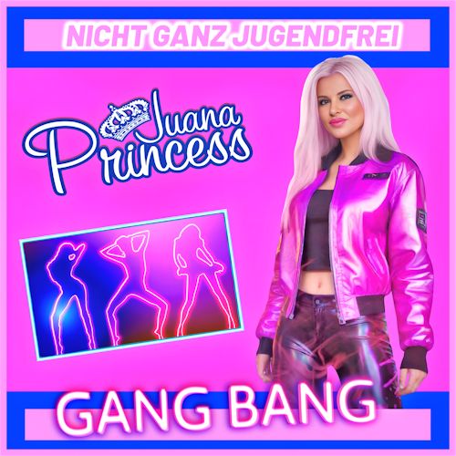 Juana Princess - Gang Bang