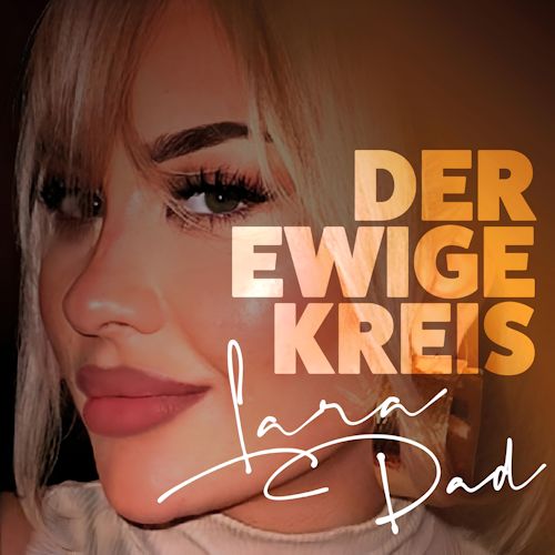 Lara & Dad - Der Ewige Kreis