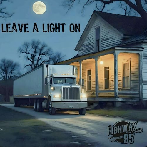 Highway 95 - Leave A Light On